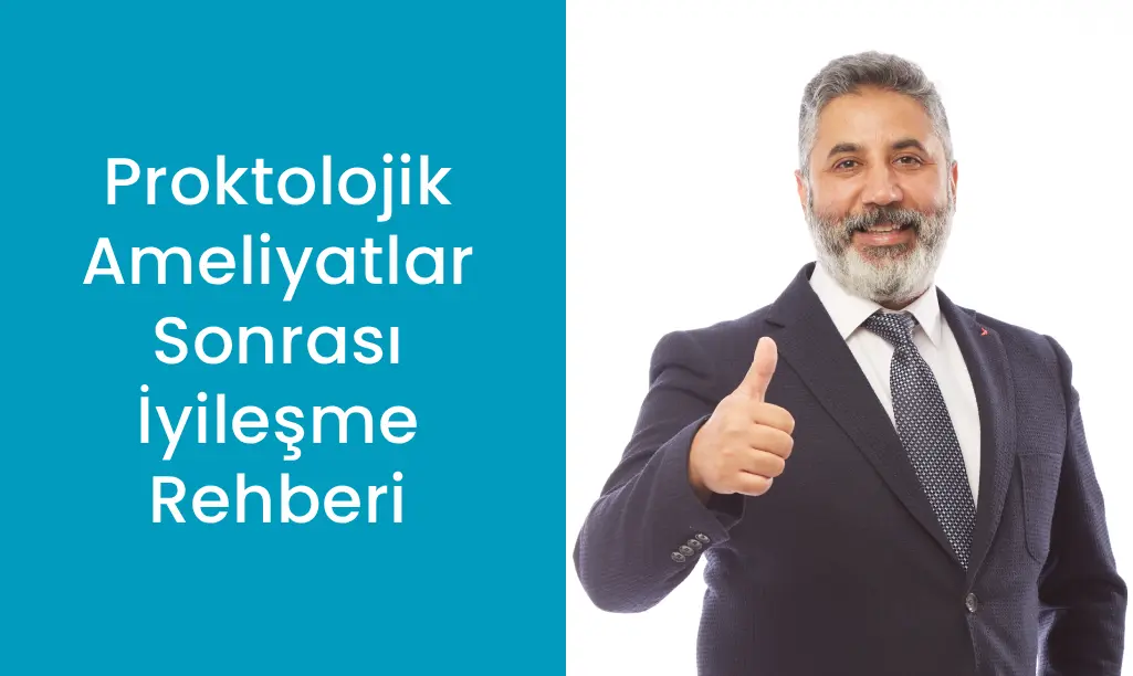 Op. Dr. Selahattin Yitgin'ın 'Proktolojik Ameliyatlar Sonrası İyileşme Rehberi' konulu makalesinin öne çıkan görseli