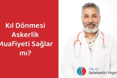 'Kıl Dönmesi Askerlik Muafiyeti Sağar mı?' başlıklı yazı için öne çıkarılmış görsel.