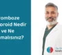 tromboze hemoroid nedir ne yapmali 90x80